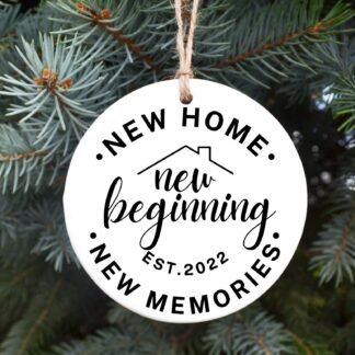 New Home New Beginning Ceramic Ornament for 2022 or 2023 Christmas Ornament