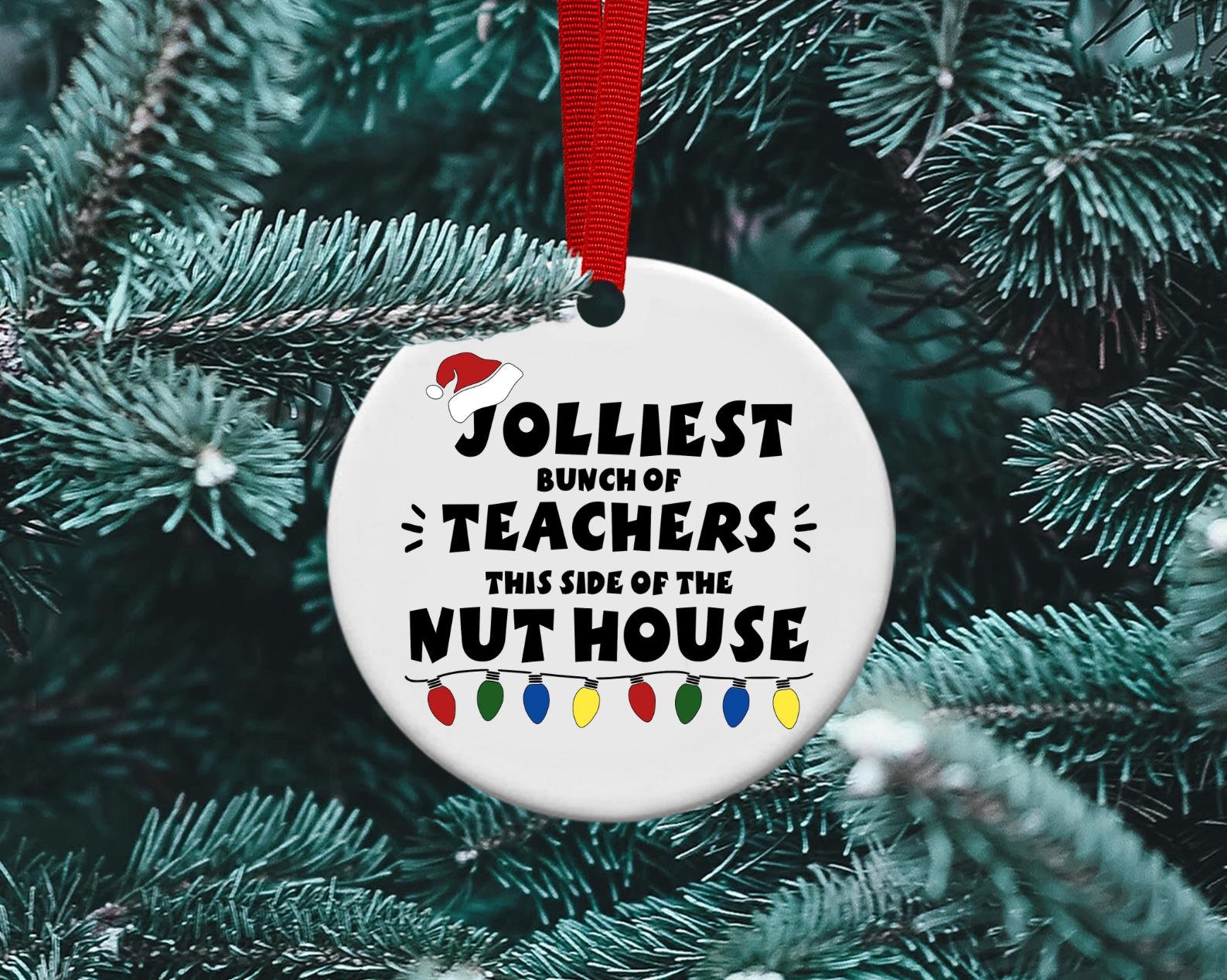 Teacher ornament, Jolliest bunch of teachers, teacher gift, gift exchange, co-teacher gift, Ceramic sublimation ornament